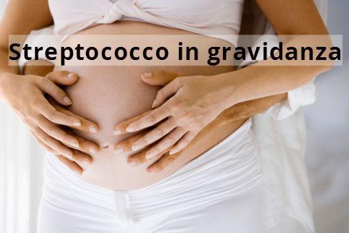 Streptococco in gravidanza